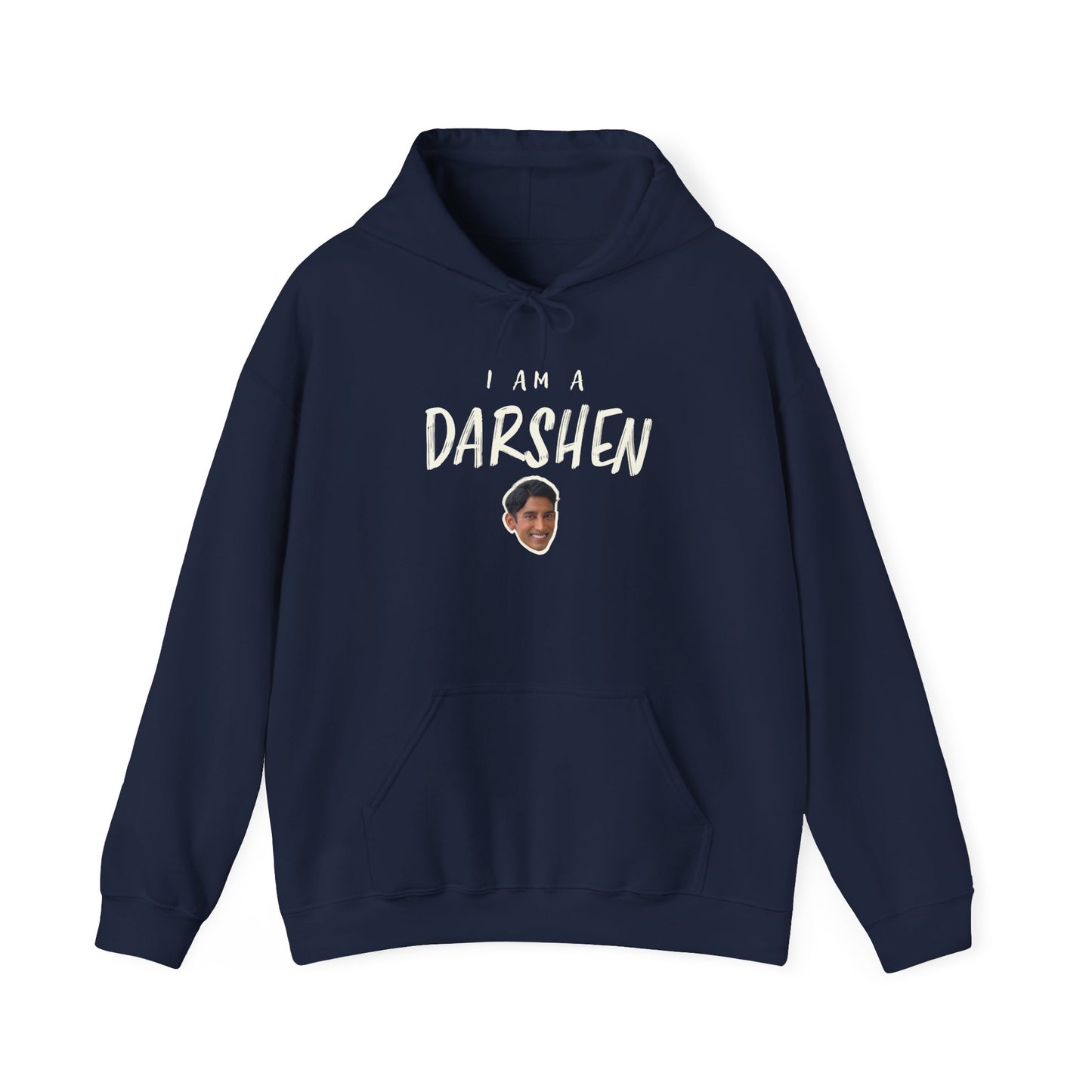 I am a Darshen Hoodie