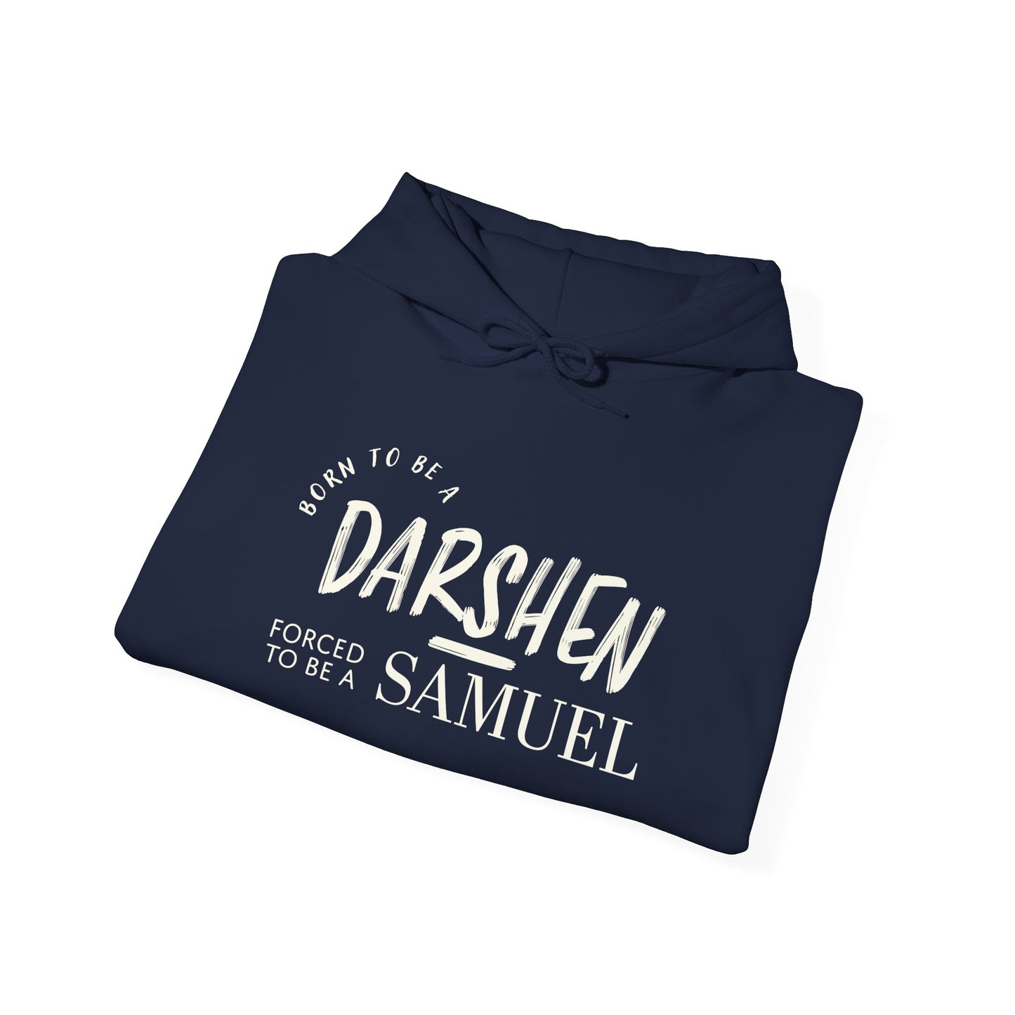 Born to be a Darshen, forced to be a Samuel Hoodie