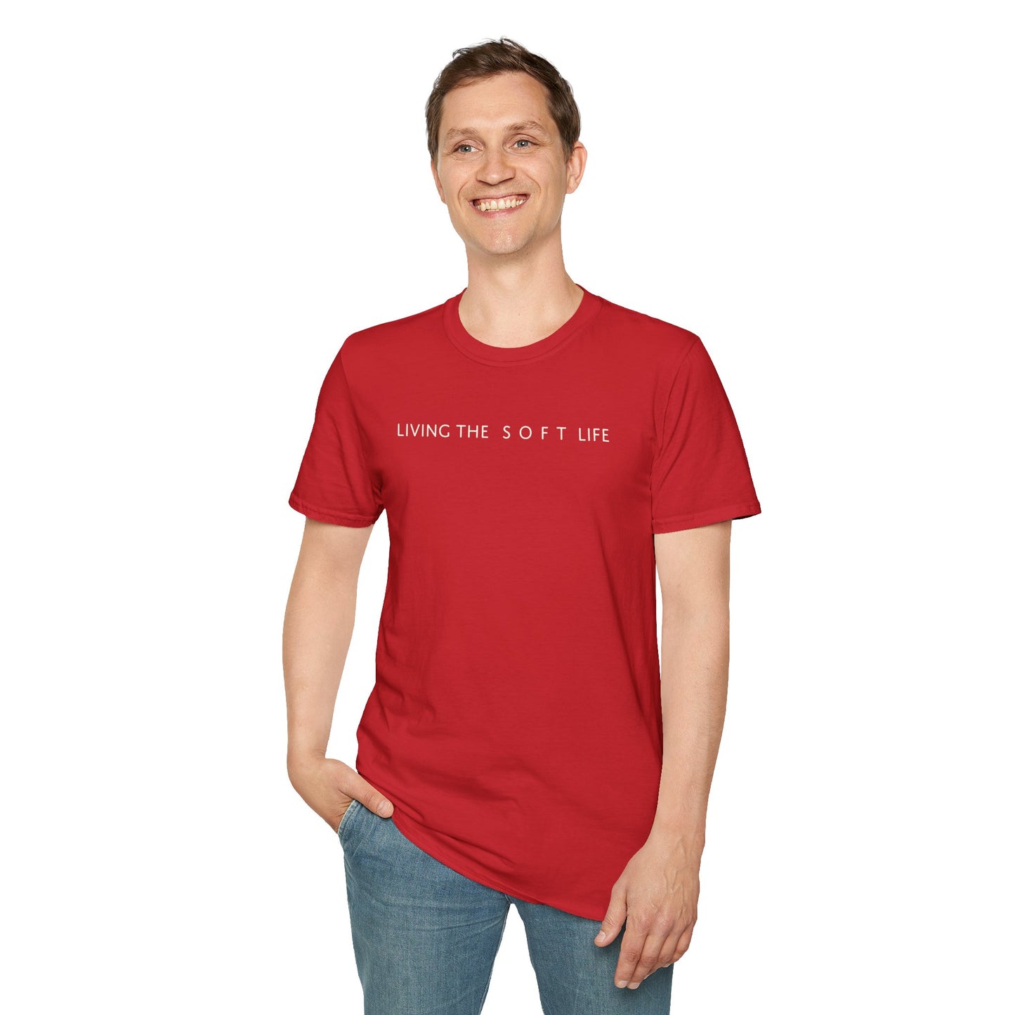 Living the Soft Life T shirt