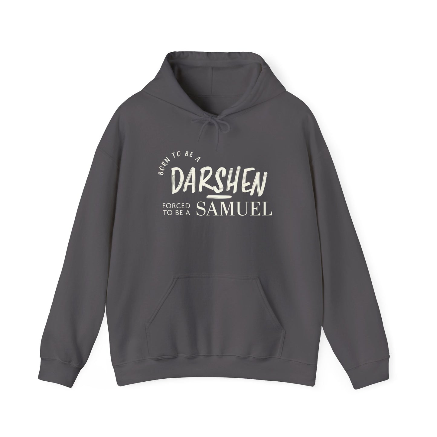Born to be a Darshen, forced to be a Samuel Hoodie