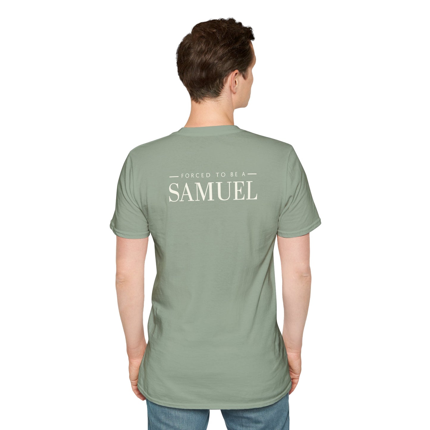 Born to be a Darshen (front), forced to be a Samuel (back) t-shirt