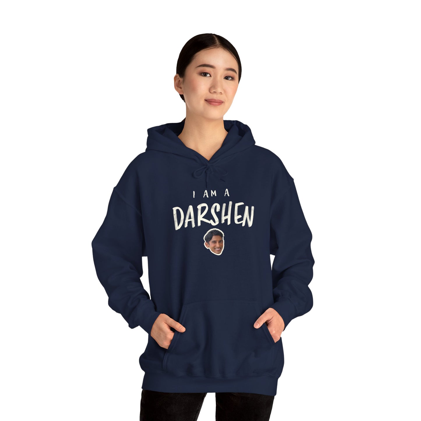 I am a Darshen Hoodie