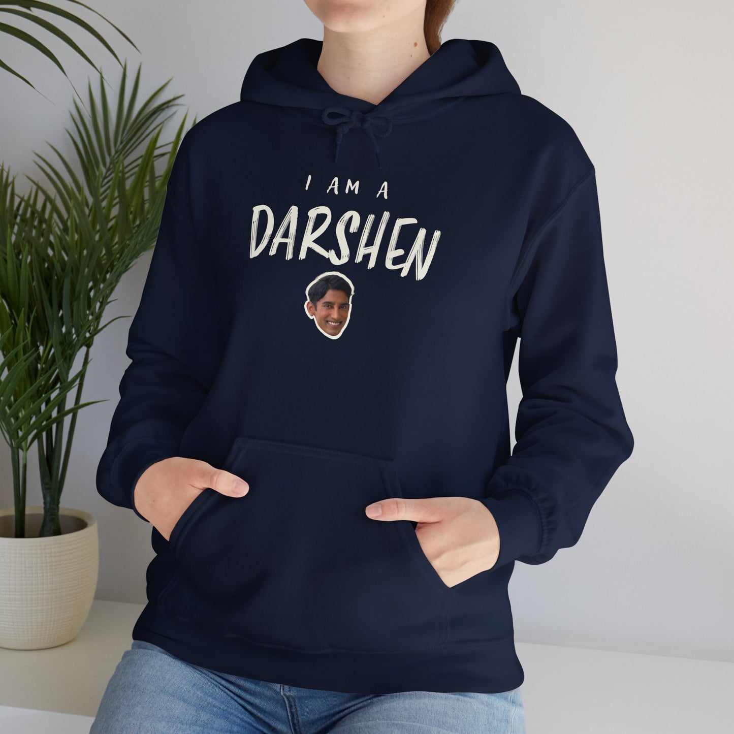 I am a Darshen Hoodie
