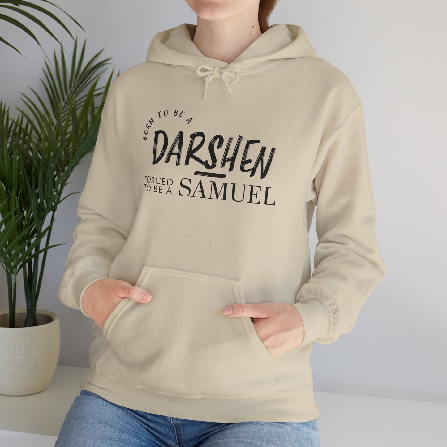 Born to be a Darshen, forced to be a Samuel Hoodie