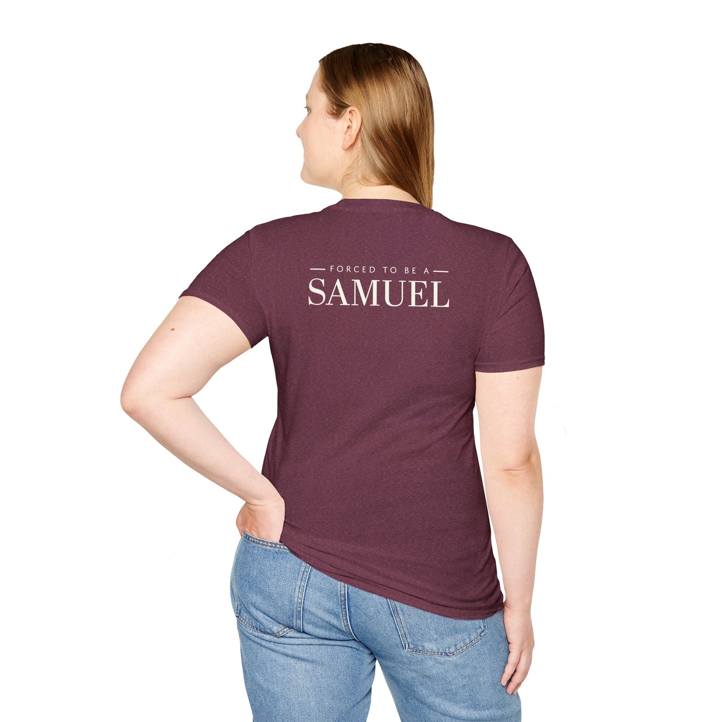 Born to be a Darshen (front), forced to be a Samuel (back) t-shirt