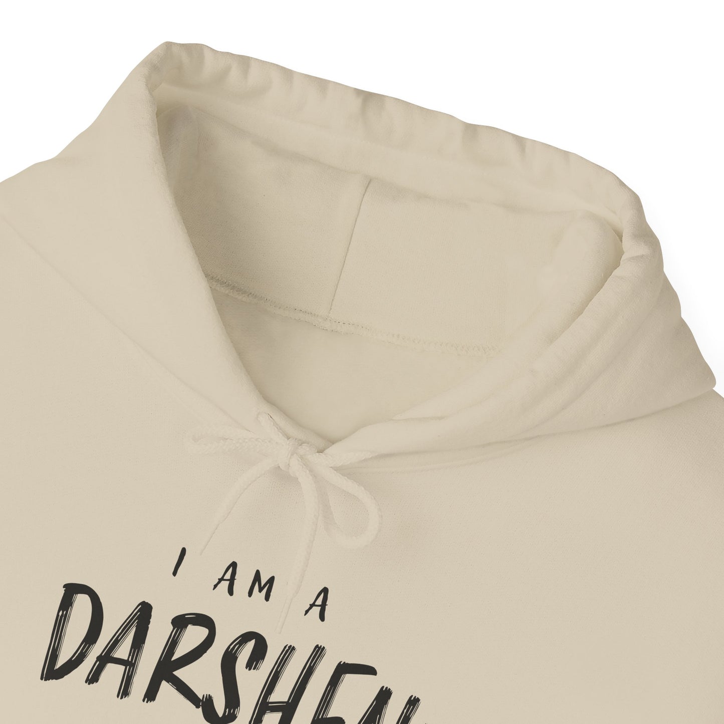 I am a Darshen Hoodie
