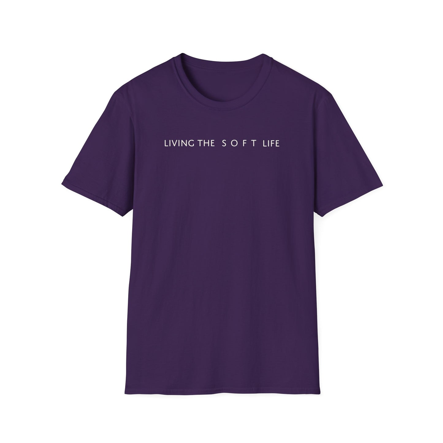 Living the Soft Life T shirt