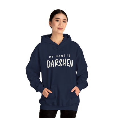 My Name is Darshen Hoodie