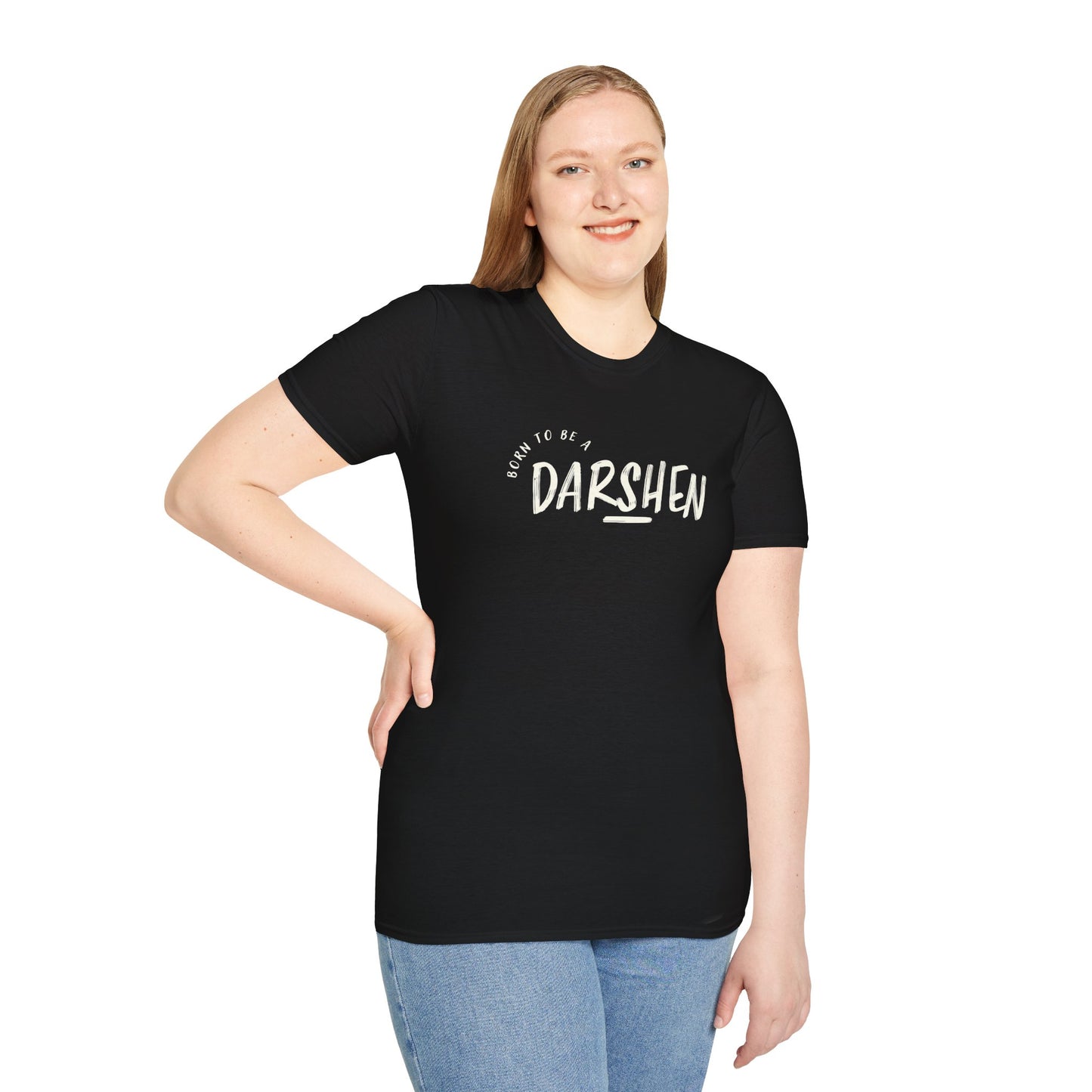 Born to be a Darshen (front), forced to be a Samuel (back) t-shirt