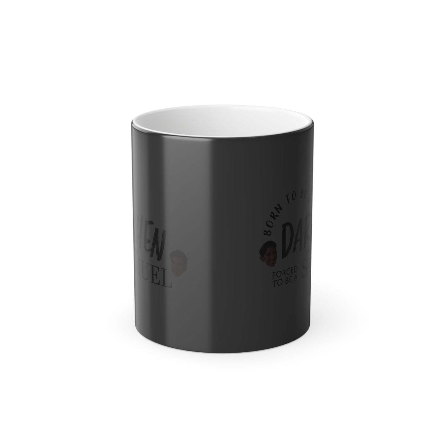 Color-Changing Mug - Born to be a Darshen, Forced to be a Samuel