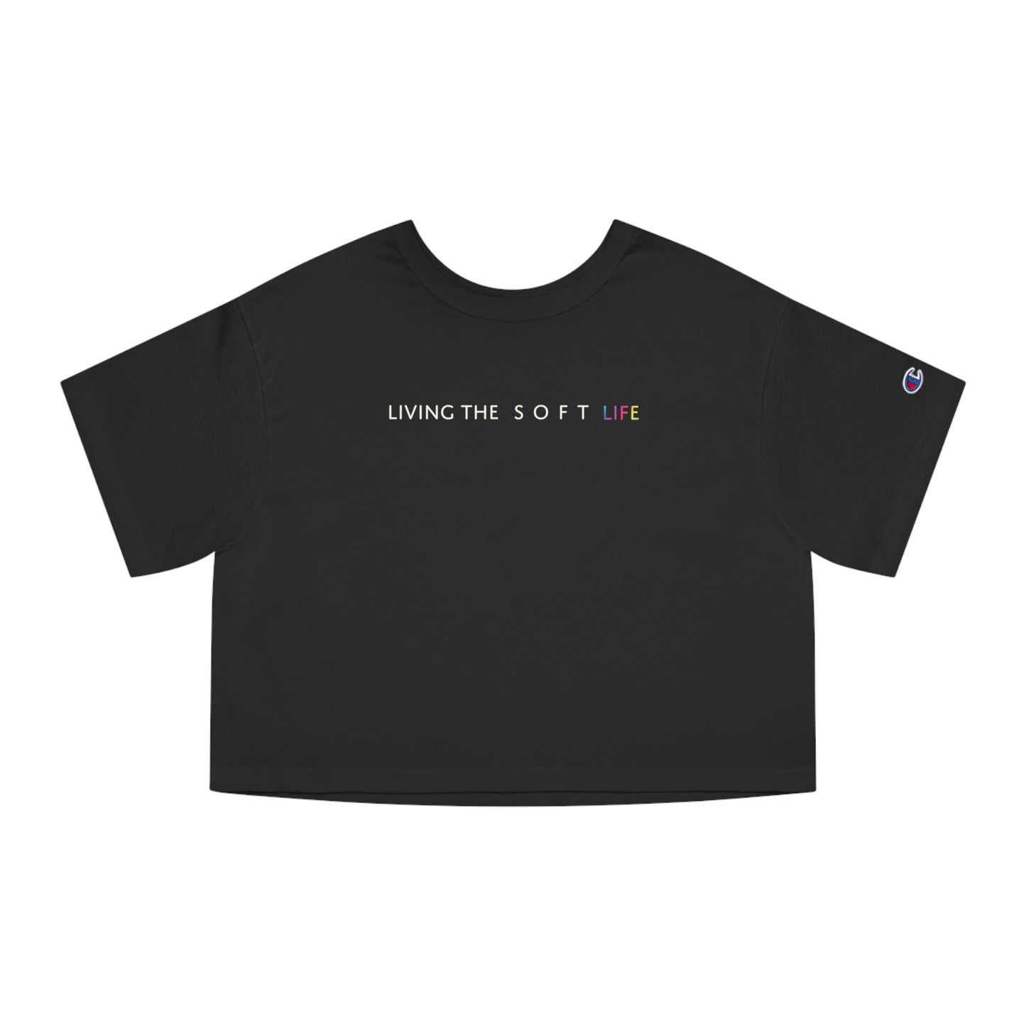 Living the soft life - Champion Women's Heritage Cropped T-Shirt (PRIDE MONTH LIMITED EDITION)