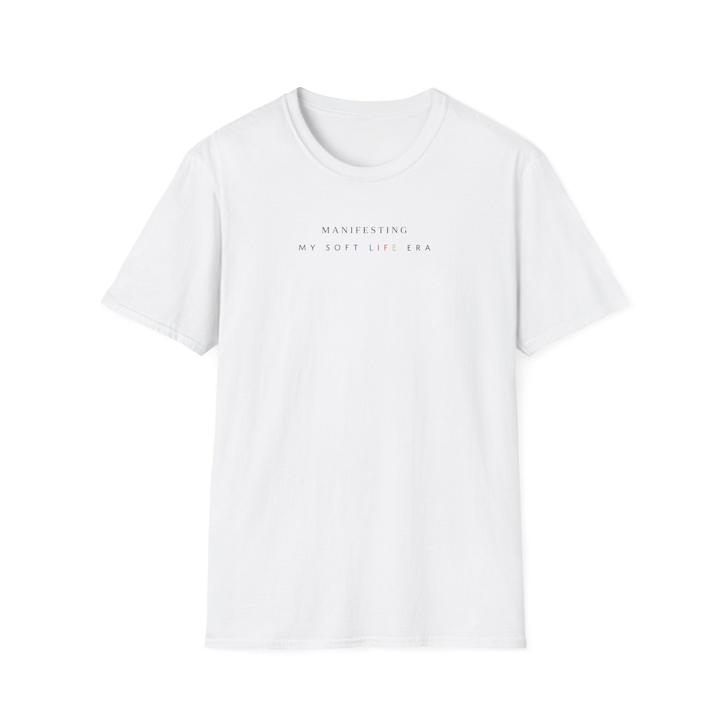 Manifesting My Soft Life Era T shirt (PRIDE MONTH LIMITED EDITION)