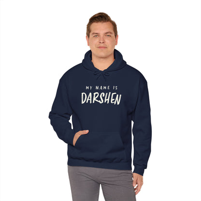 My Name is Darshen Hoodie