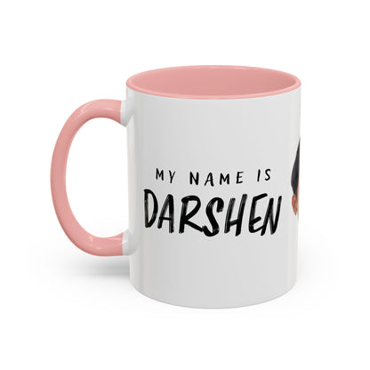 My Name is Darshen Mug