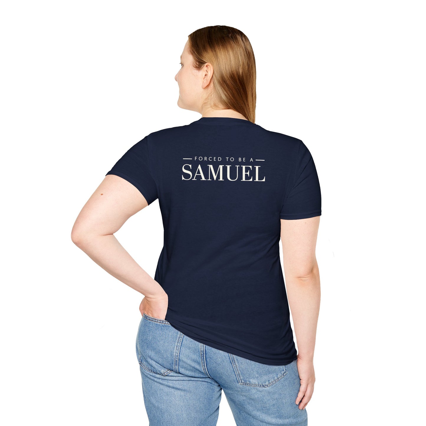 Born to be a Darshen (front), forced to be a Samuel (back) t-shirt