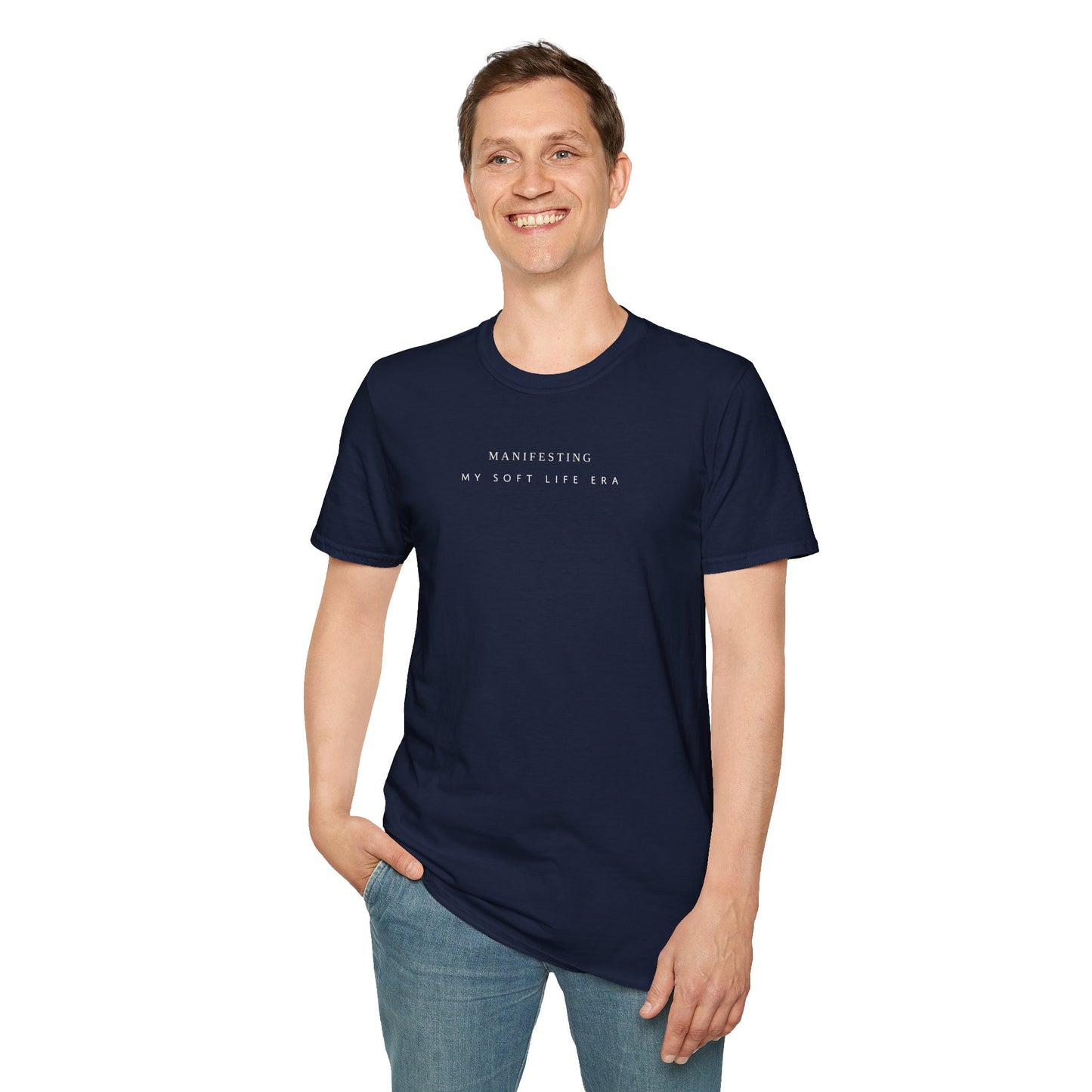 Manifesting My Soft Life Era T shirt