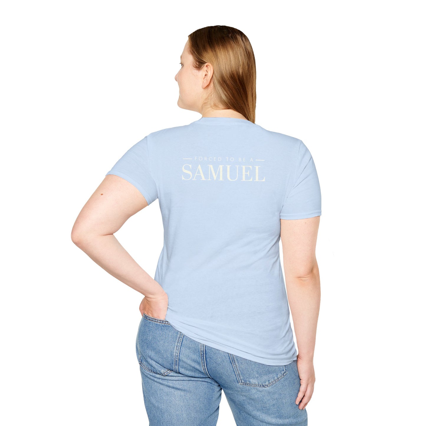 Born to be a Darshen (front), forced to be a Samuel (back) t-shirt