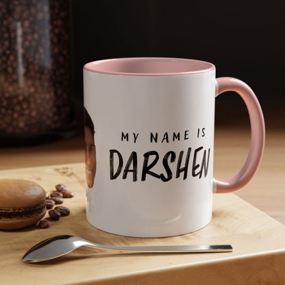 My Name is Darshen Mug