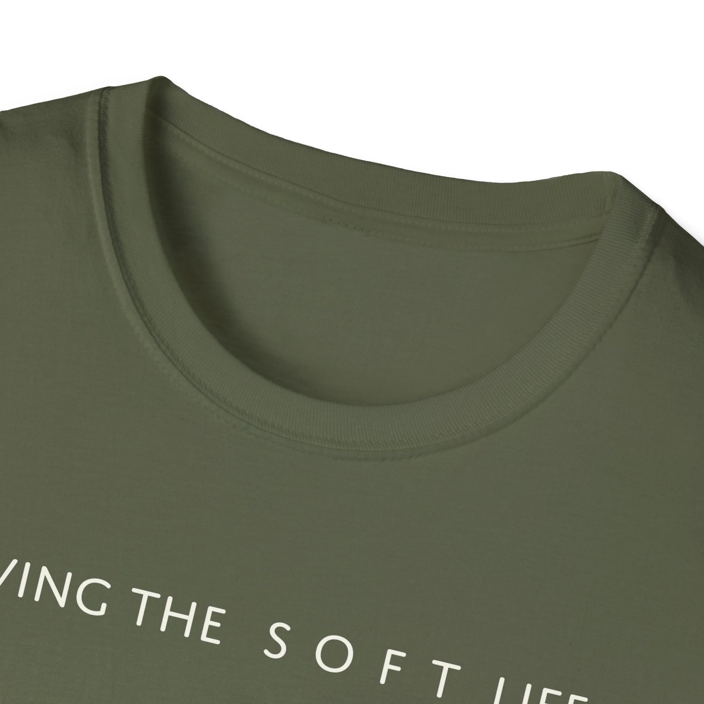 Living the Soft Life T shirt