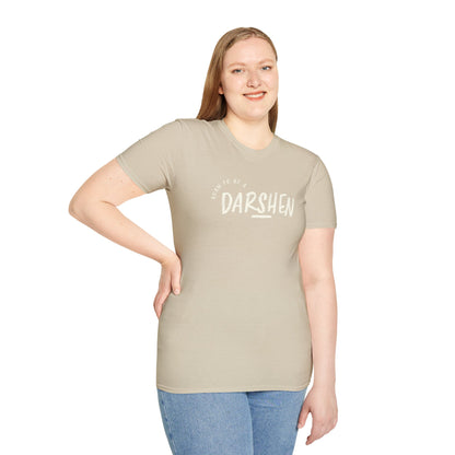 Born to be a Darshen (front), forced to be a Samuel (back) t-shirt