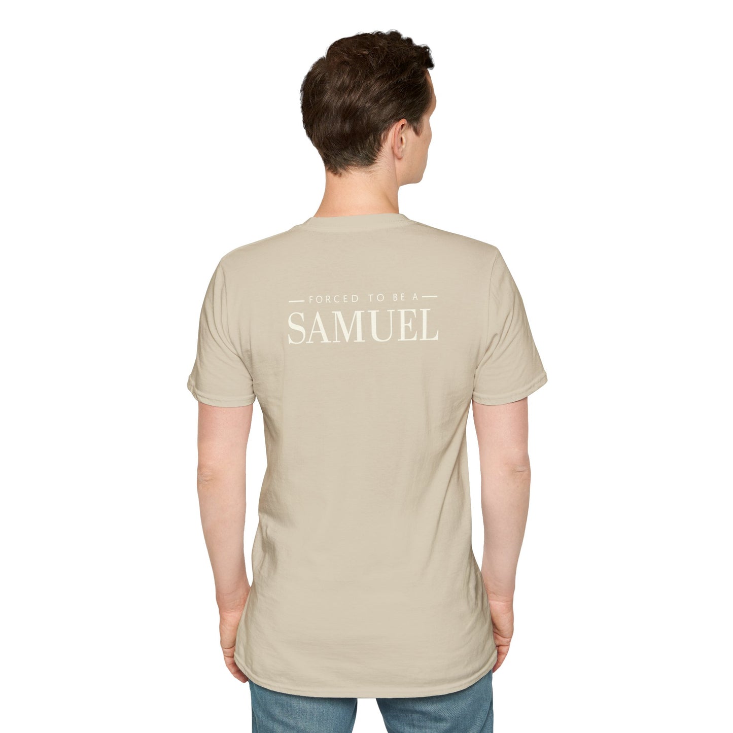 Born to be a Darshen (front), forced to be a Samuel (back) t-shirt