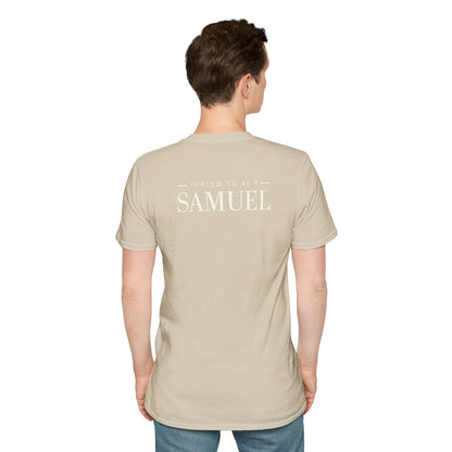 Born to be a Darshen (front), forced to be a Samuel (back) t-shirt