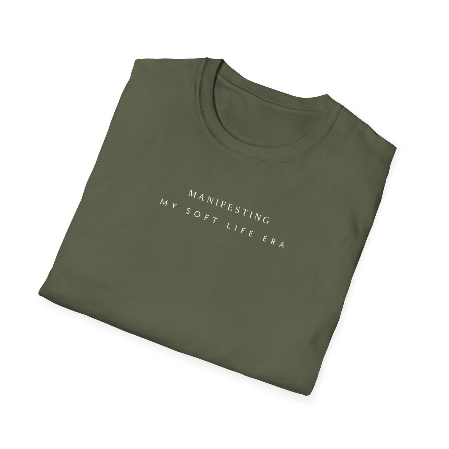 Manifesting My Soft Life Era T shirt