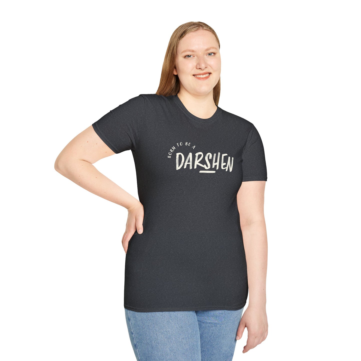 Born to be a Darshen (front), forced to be a Samuel (back) t-shirt