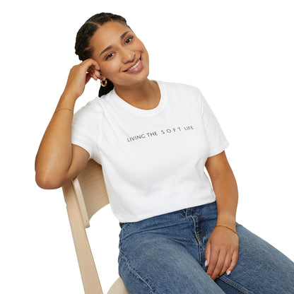 Living the Soft Life T shirt