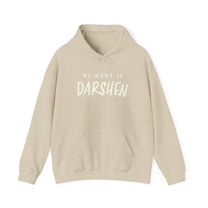 My Name is Darshen Hoodie