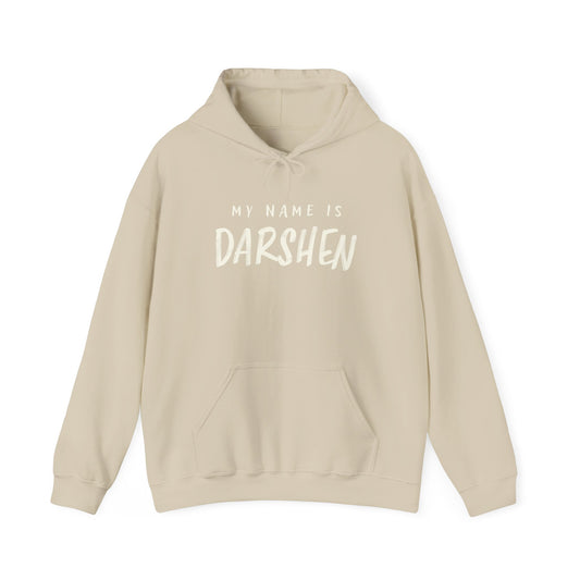 My Name is Darshen Hoodie