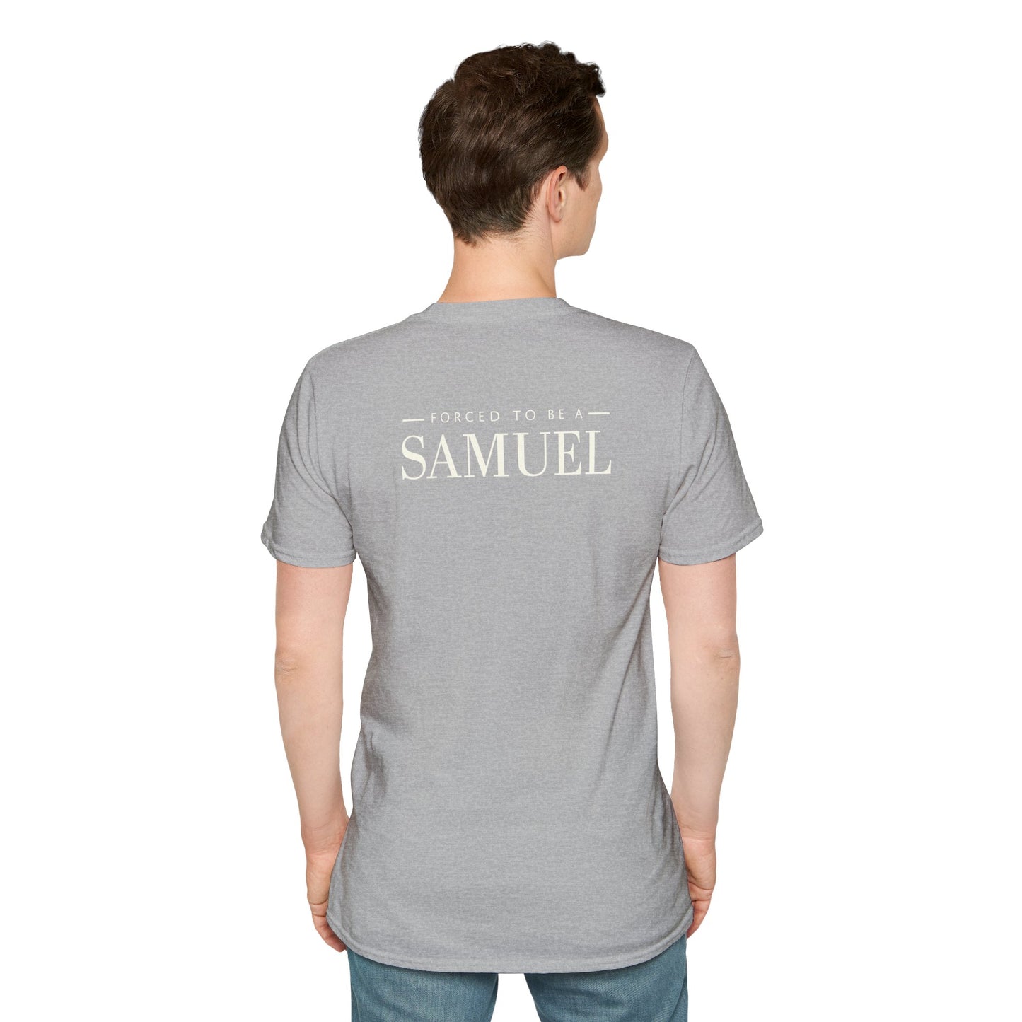 Born to be a Darshen (front), forced to be a Samuel (back) t-shirt
