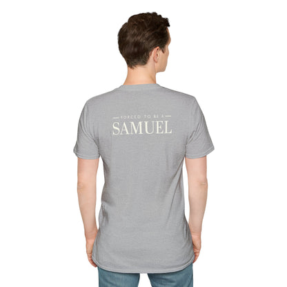 Born to be a Darshen (front), forced to be a Samuel (back) t-shirt
