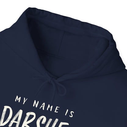 My Name is Darshen Hoodie