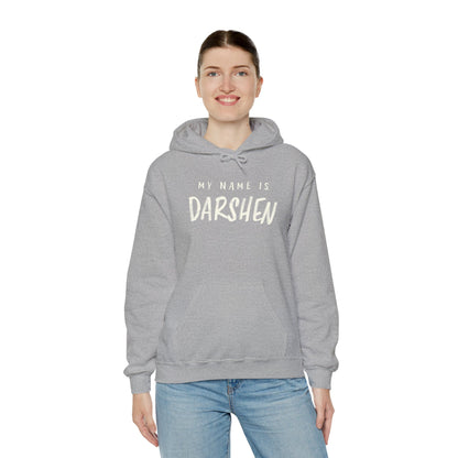 My Name is Darshen Hoodie