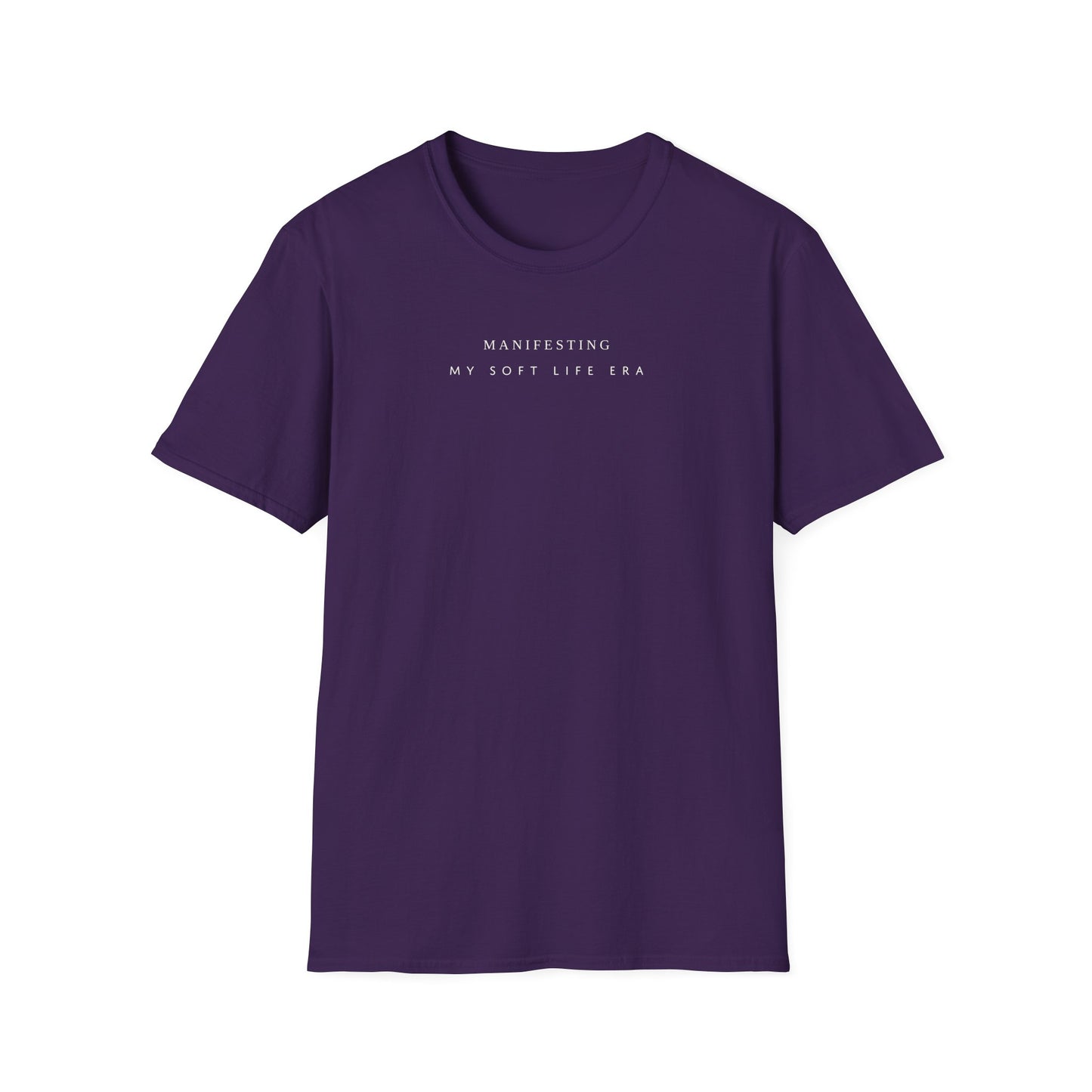 Manifesting My Soft Life Era T shirt
