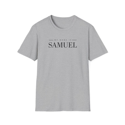 My Name Is Samuel - T Shirts