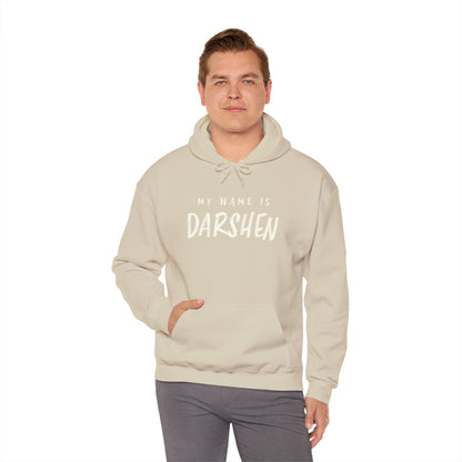 My Name is Darshen Hoodie