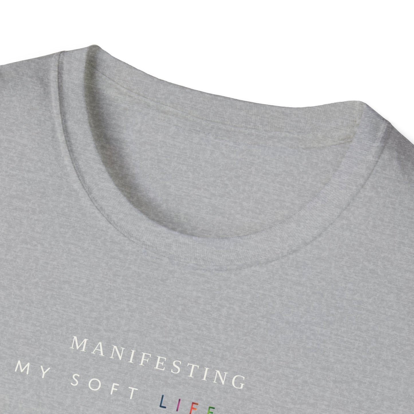 Manifesting My Soft Life Era T shirt (PRIDE MONTH LIMITED EDITION)