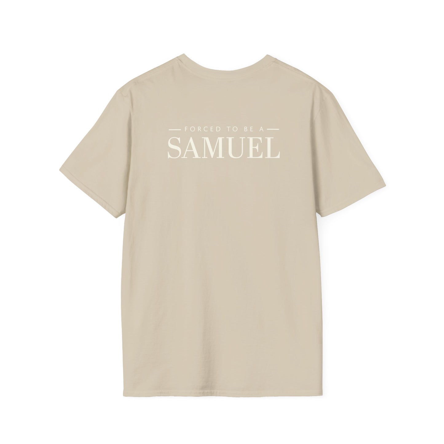 Born to be a Darshen (front), forced to be a Samuel (back) t-shirt