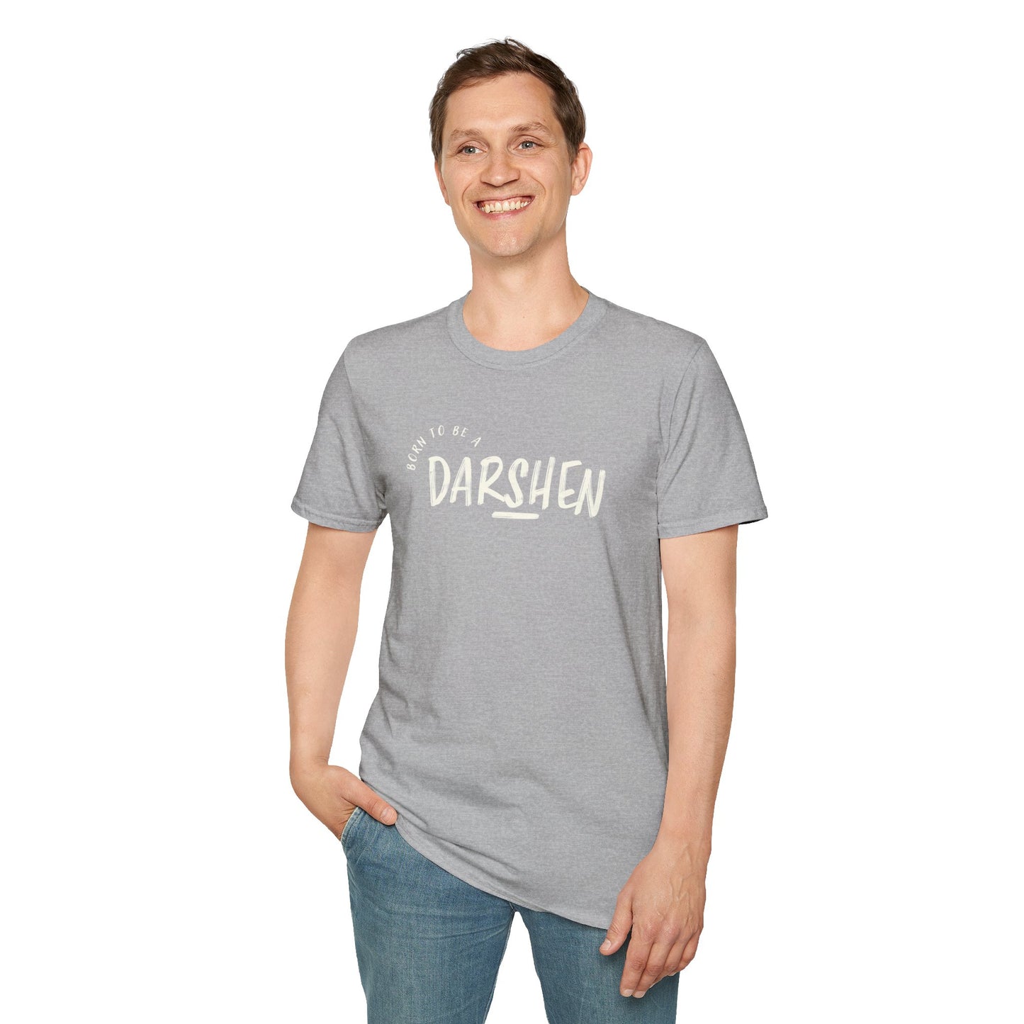 Born to be a Darshen (front), forced to be a Samuel (back) t-shirt