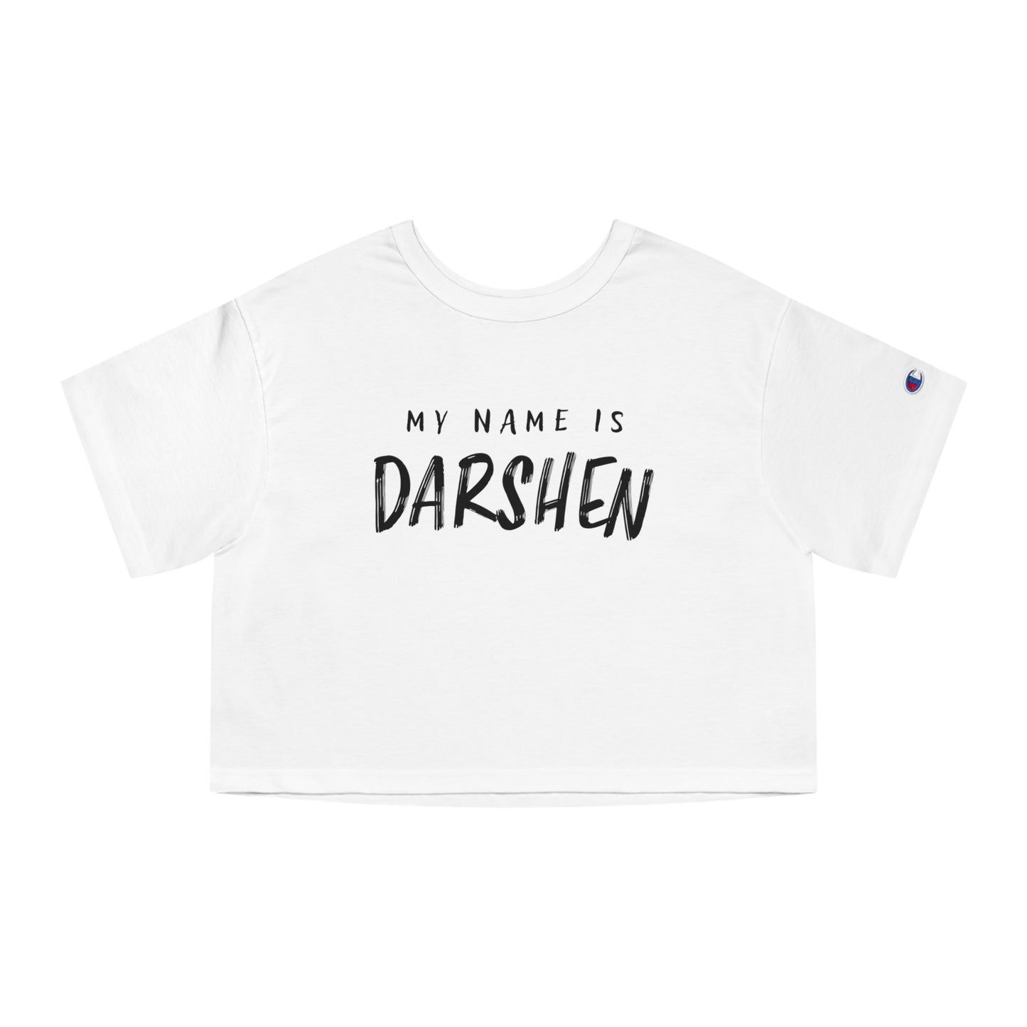 My Name Is Darshen - Crop T (Champion)