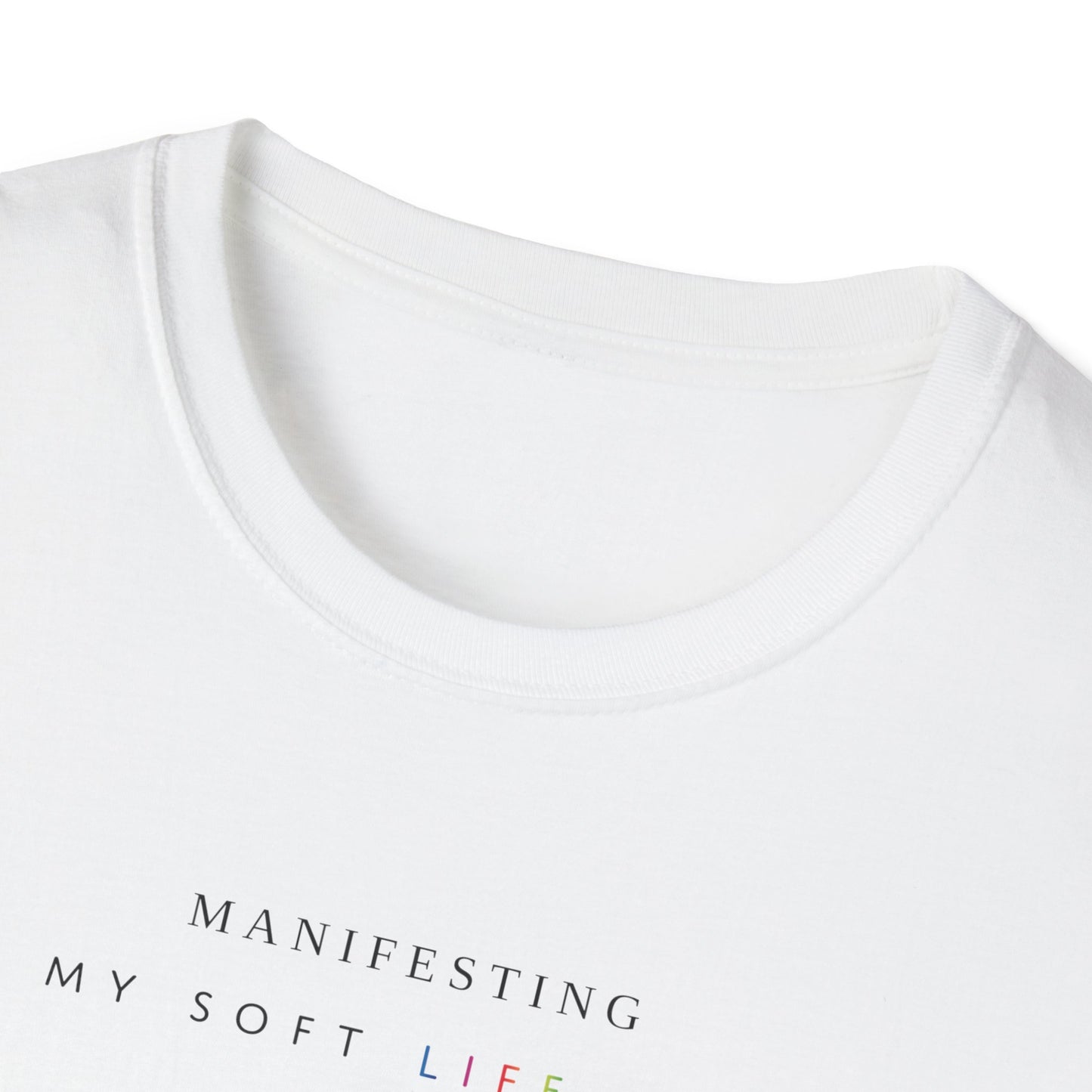 Manifesting My Soft Life Era T shirt (PRIDE MONTH LIMITED EDITION)