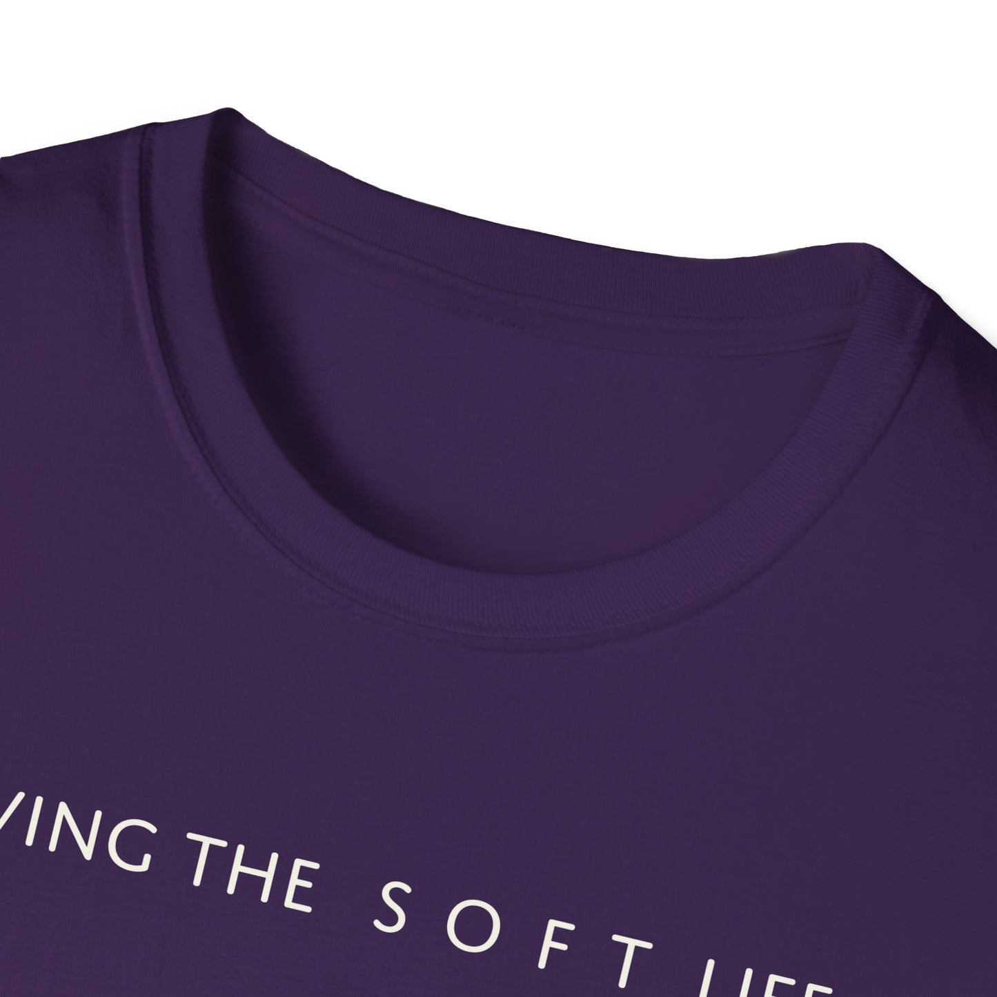 Living the Soft Life T shirt