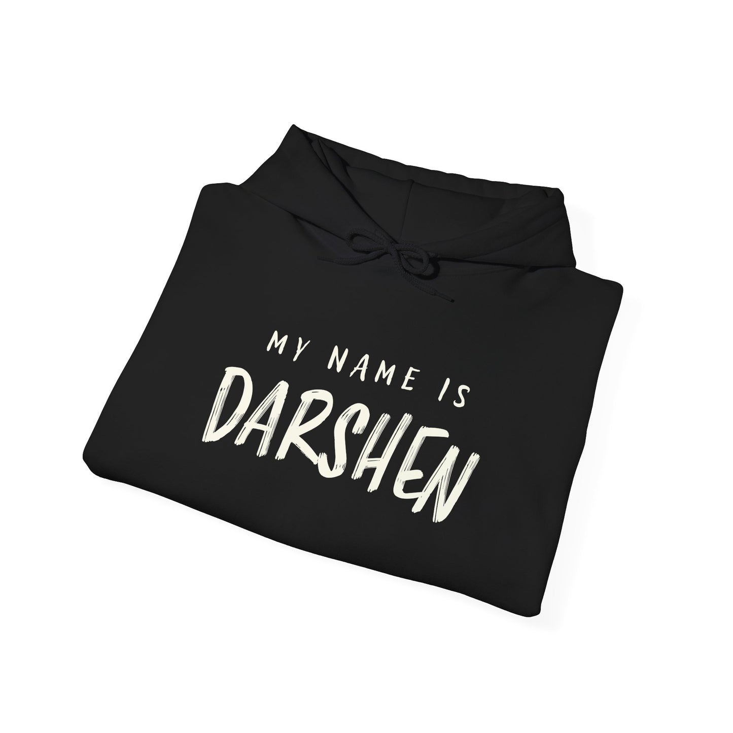 My Name is Darshen Hoodie