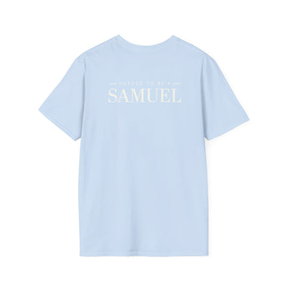 Born to be a Darshen (front), forced to be a Samuel (back) t-shirt