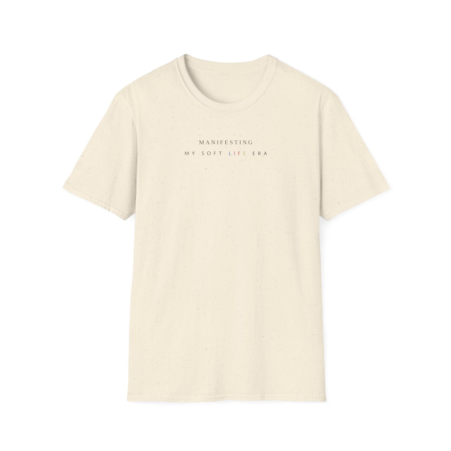 Manifesting My Soft Life Era T shirt (PRIDE MONTH LIMITED EDITION)