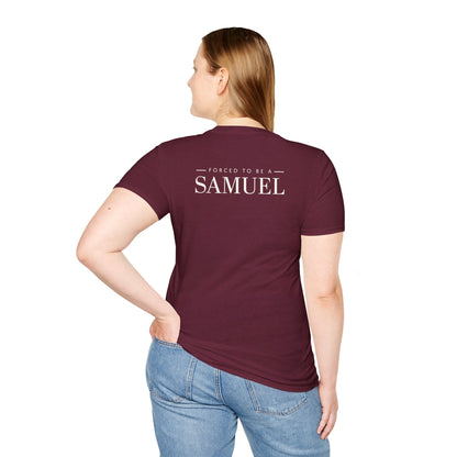 Born to be a Darshen (front), forced to be a Samuel (back) t-shirt