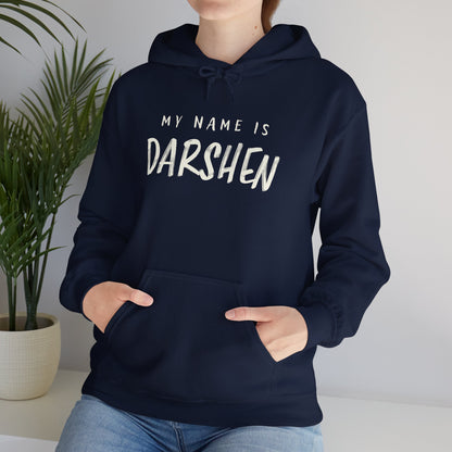 My Name is Darshen Hoodie