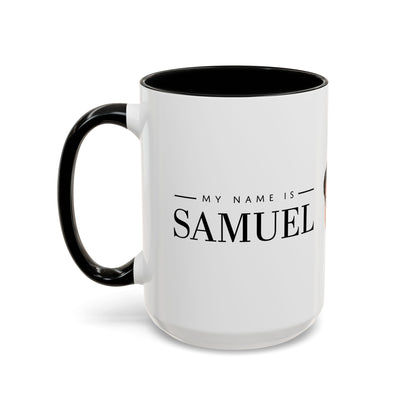 My Name is Samuel Mug